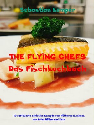 cover image of THE FLYING CHEFS Das Fischkochbuch